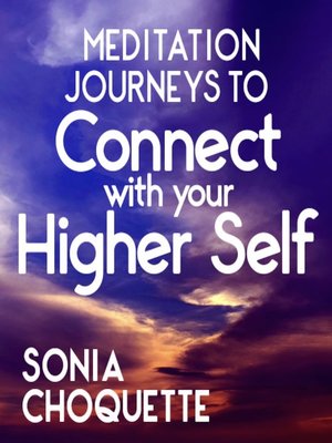 cover image of Meditation Journeys to Connect with Your Higher Self